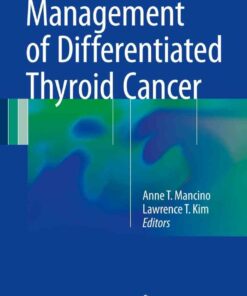 Management of Differentiated Thyroid Cancer