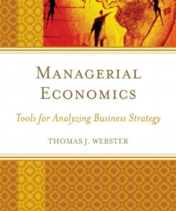 Managerial Economics: Tools for Analyzing Business Strategy