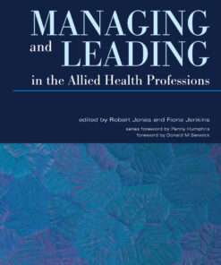 Managing and Leading in the Allied Health Professions