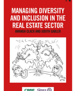 Managing Diversity and Inclusion in the Real Estate Sector
