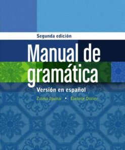 Manual de gram?tica: En espanol 2nd Edition