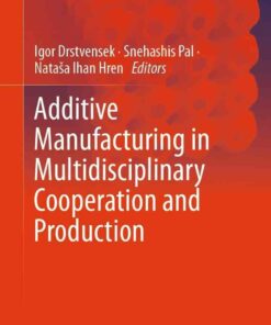 Manufacturing in Multidisciplinary Cooperation and Production