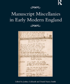 Manuscript Miscellanies in Early Modern England