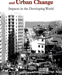 Market Economy and Urban Change: Impacts in the Developing World