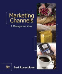 Marketing Channels: A Management View 8th Edition