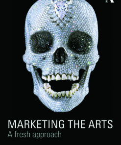 Marketing the Arts: A Fresh Approach