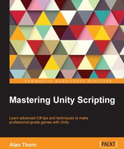 Mastering Unity Scripting