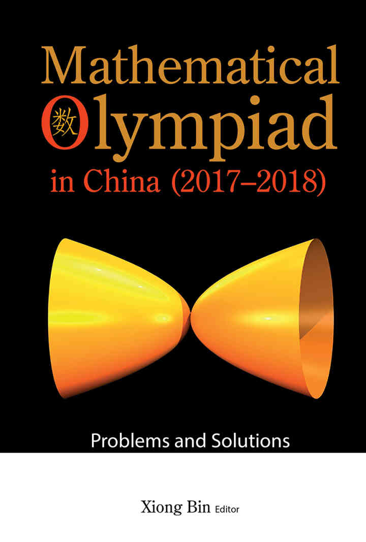 MATH OLYMPIAD CHN (2017-2018)Problems and Solutions