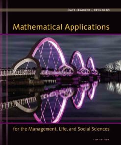 Mathematical Applications for the Management Life and Social Sciences 11th Edition