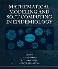 Mathematical Modeling and Soft Computing in Epidemiology