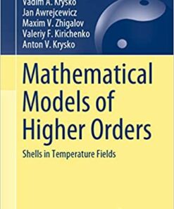 Mathematical Models of Higher Orders: Shells in Temperature Fields