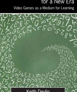 Mathematics Education for a New Era: Video Games as a Medium for Learning