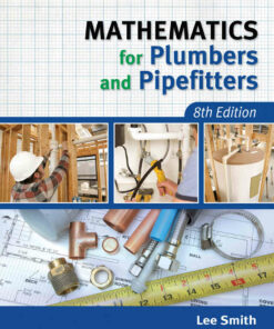 Mathematics for Plumbers and Pipefitters 8th Edition