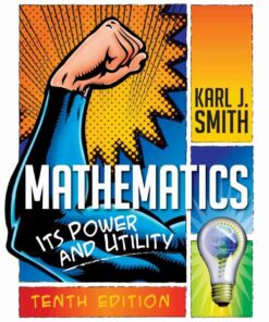 Mathematics: Its Power and Utility 10th Edition