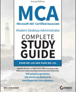 MCA Microsoft 365 Certified Associate Modern Desktop Administrator Complete Study Guide with 900 Practice Test Questions 2nd Edition