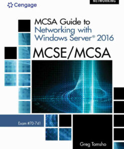 MCSA Guide to Networking with Windows Server? 2016 Exam 70-741 1st Edition