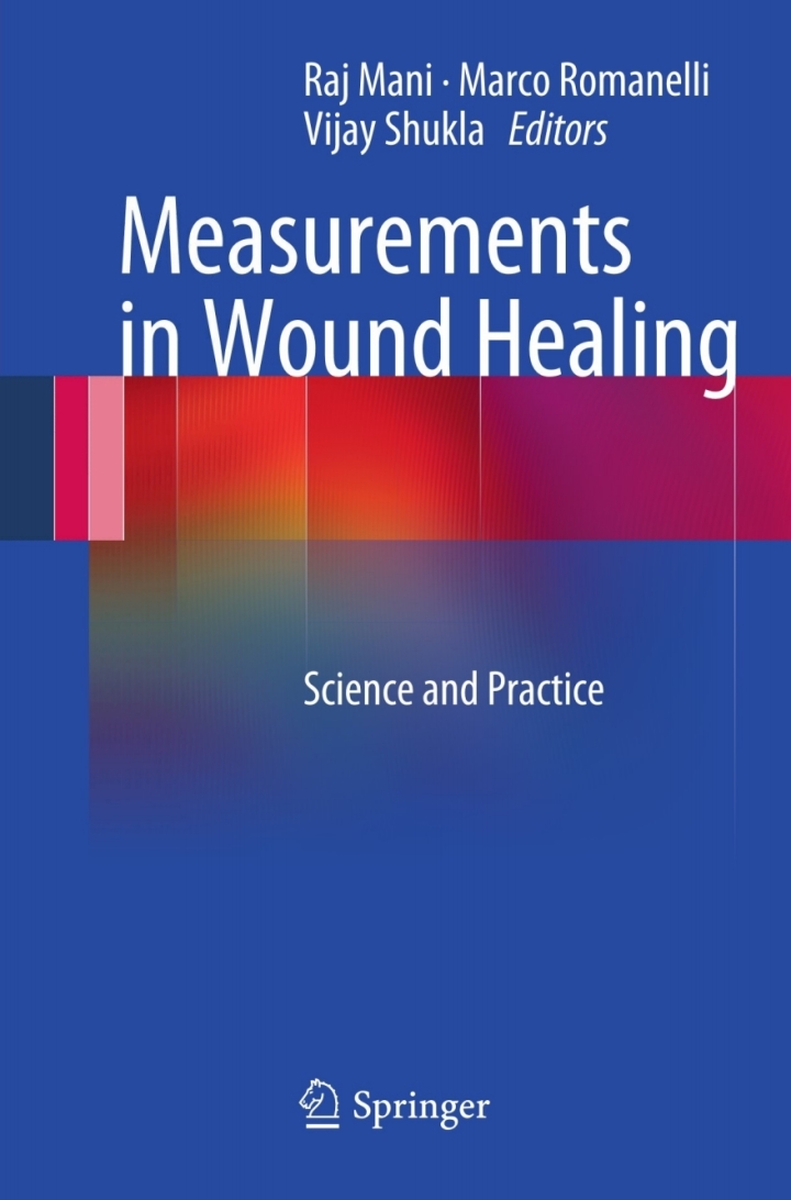 Measurements in Wound Healing: Science and Practice