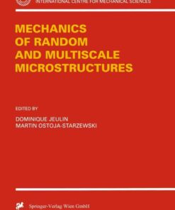 Mechanics of Random and Multiscale Microstructures