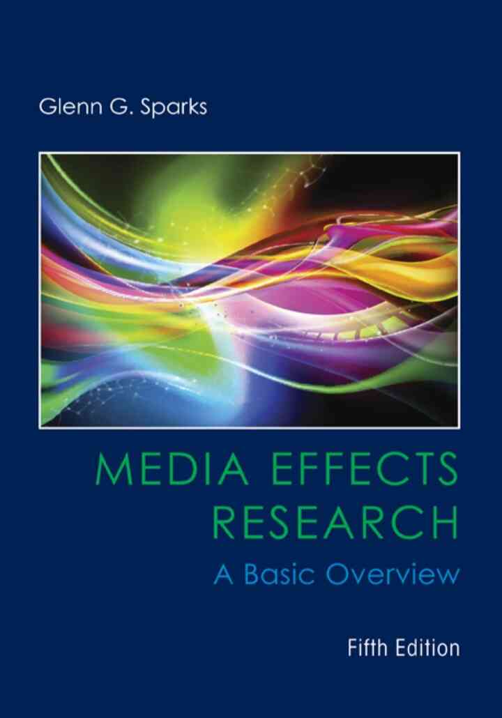 Media Effects Research: A Basic Overview 5th Edition
