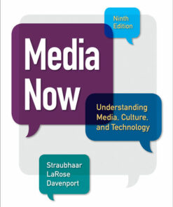 Media Now: Understanding Media Culture and Technology 9th Edition