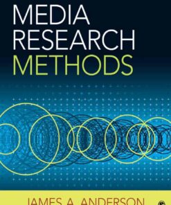 Media Research Methods: Understanding Metric and Interpretive Approaches 1st Edition