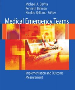Medical Emergency Teams: Implementation and Outcome Measurement