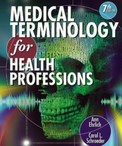 Medical Terminology for Health Professions 7th Edition