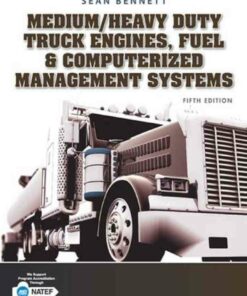 Medium/Heavy Duty Truck Engines Fuel & Computerized Management Systems 5th Edition