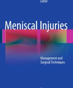 Meniscal Injuries: Management and Surgical Techniques