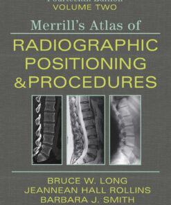 Merrill's Atlas of Radiographic Positioning and Procedures Volume 2