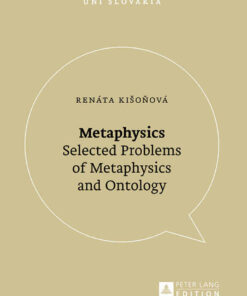 Metaphysics: Selected Problems of Metaphysics and Ontology