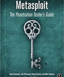 Metasploit: The Penetration Tester's Guide