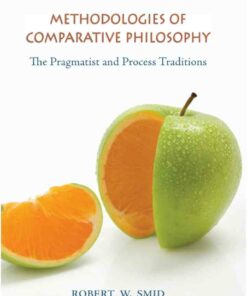 Methodologies of Comparative Philosophy The Pragmatist and Pro