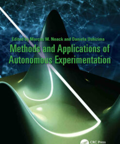Methods and Applications of Autonomous Experimentation