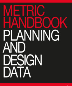 Metric Handbook: Planning and Design Data