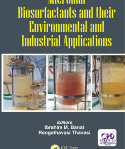 Microbial Biosurfactants and their Environmental and Industrial Applications 1st Edition