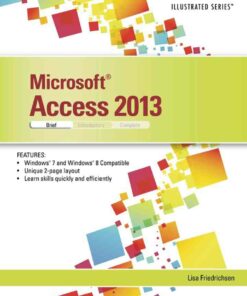 Microsoft Access 2013: Illustrated Brief 1st Edition