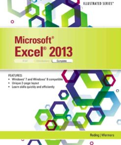 Microsoft Excel 2013: Illustrated Complete 1st Edition