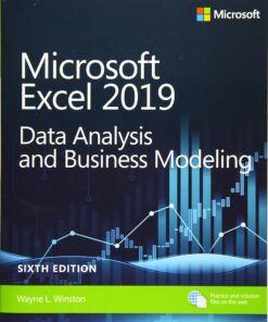 Microsoft Excel 2019 Data Analysis and Business Modeling 6th Edition