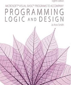 Microsoft? Visual Basic Programs to Accompany Programming Logic and Design 8th Edition
