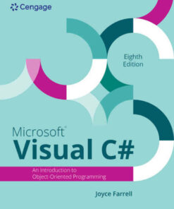 Microsoft Visual C#: An Introduction to Object-Oriented Programming 8th Edition