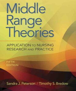 Middle Range Theories: Application to Nursing Research and Practice 5th Edition