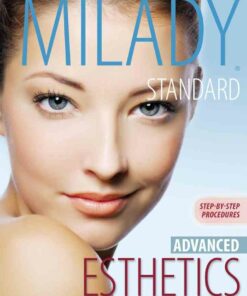 Milady's Standard Esthetics: Advanced Step-by-Step Procedures 2nd Edition