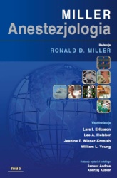 Miller. Anestezjologia tom. 1