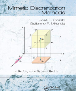 Mimetic Discretization Methods