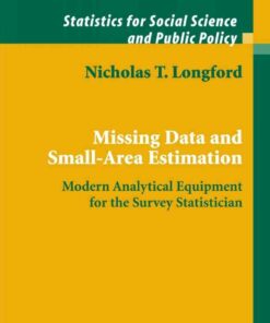 Missing Data and Small-Area Estimation: Modern Analytical Equipment for the Survey Statistician
