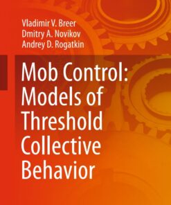 Mob Control: Models of Threshold Collective Behavior