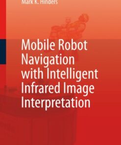 Mobile Robot Navigation with Intelligent Infrared Image Interpretation