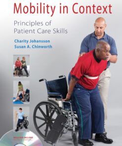 Mobility in Context: Principles of Patient Care Skills