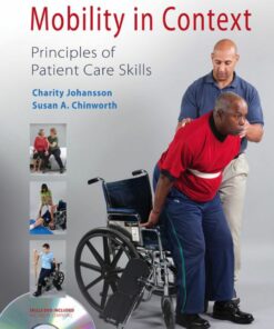 Mobility in Context Principles of Patient Care Skills